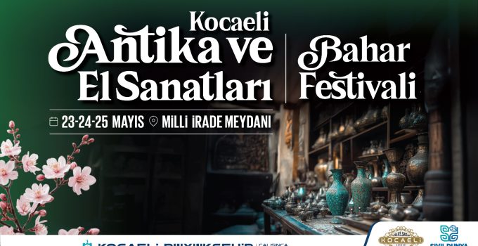 Bahar coşkusu festivalle yaşanacak