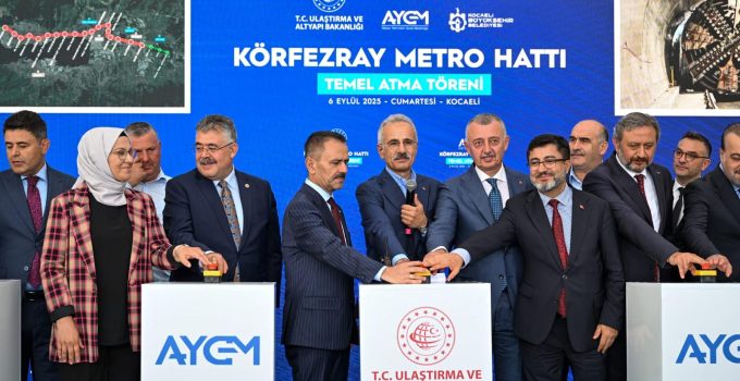 Kocaeli’nin En Büyük Ulaşım Yatırımı Körfezray Metrosu’nun Temeli Atıldı