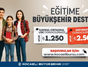 Kocaeli Büyükşehir Belediyesi’nden eğitime dev destek;